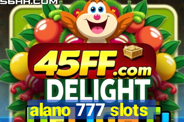 alano 777 slots